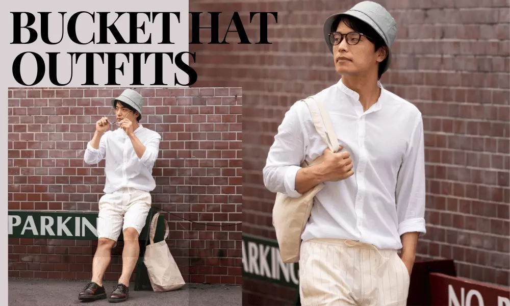 A Complete Guide to Bucket Hat Outfits Everything You Need to Know